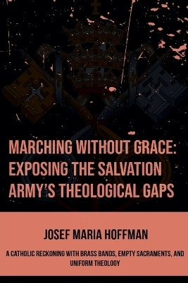 Marching Without Grace(English, Paperback, Hoffman Josef Maria)