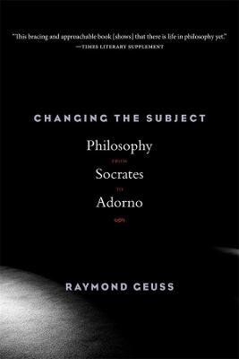 Changing the Subject(English, Paperback, Geuss Raymond)