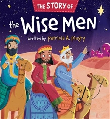 The Story of the Wise Men(English, Hardcover, Pingry Patricia A)