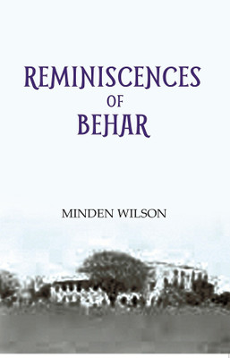 Reminiscences Of Behar [Hardcover](Hardcover, Minden Wilson)