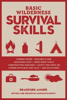 Basic Wilderness Survival Skills, Revised and Updated(English, Paperback, Angier Bradford)