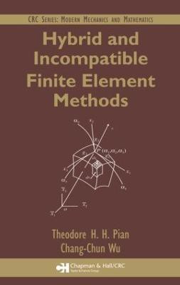 Hybrid and Incompatible Finite Element Methods(English, Hardcover, Pian Theodore H.H.)