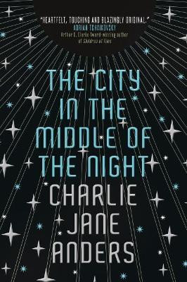 The City in the Middle of the Night(English, Hardcover, Anders Charlie Jane)