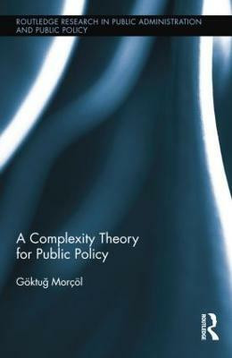 A Complexity Theory for Public Policy(English, Paperback, Morcoel Goektug)
