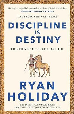 La disciplina marcara tu destino / Discipline Is Destiny: The Power of Self-Cont rol(Spanish, Paperback, Holiday Ryan)