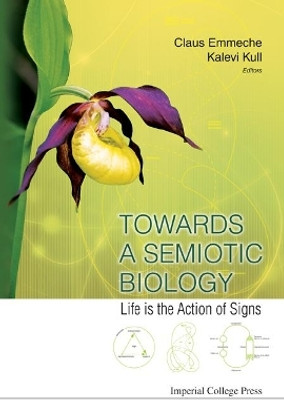 Towards A Semiotic Biology: Life Is The Action Of Signs(English, Hardcover, unknown)
