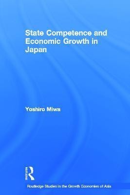 State Competence and Economic Growth in Japan(English, Paperback, Miwa Yoshiro)