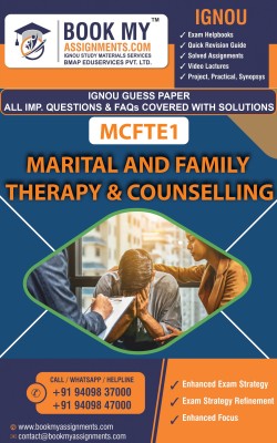 IGNOU MCFTE1 Marital and Family Therapy & Counselling Exam Preparetion Book for Ignou student (GUESS PAPER) | Customized Study Srategy.(Paperback, BMA Publication)