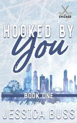 Hooked By You(English, Paperback, Buss Jessica)