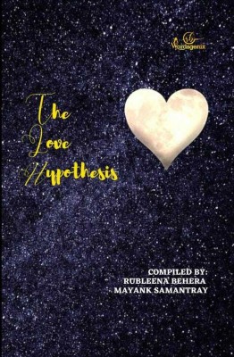 The Love Hypothesis(Paperback, Rubleena Behera, Mayank Samantray)