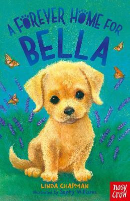 A Forever Home for Bella(English, Paperback, Chapman Linda)
