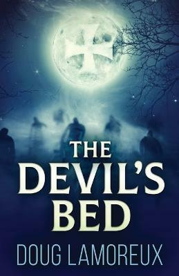 The Devil's Bed(English, Paperback, Lamoreux Doug)