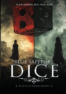 The BLUE SAPPHIRE DICE(English, Paperback, Rahimi Ali R)