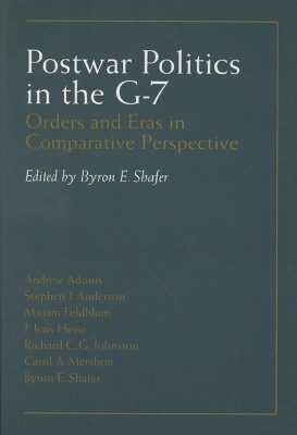 Postwar Politics in the G-7(English, Paperback, University of Wisconsin Press)