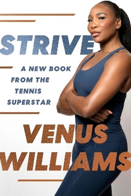 Strive(English, Hardcover, Williams Venus)