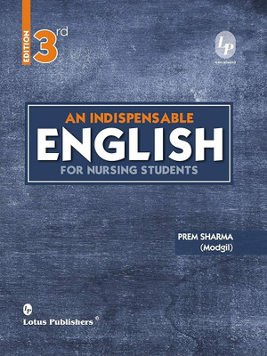 An Indispensble English For Nursing Students, 3rd/ ed. By Prem Sharma Modgil(Paperback, Prem Sharma Madgil)