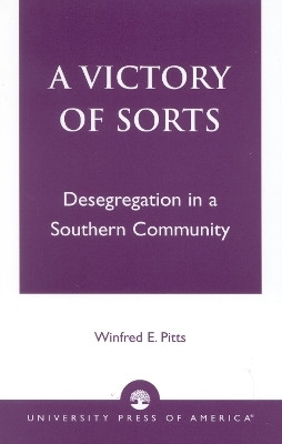 A Victory of Sorts(English, Paperback, Pitts Winfred E.)