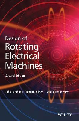 Design of Rotating Electrical Machines(English, Hardcover, Pyrhonen Juha)