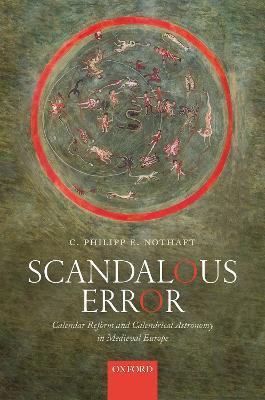 Scandalous Error(English, Hardcover, Nothaft C. Philipp E.)