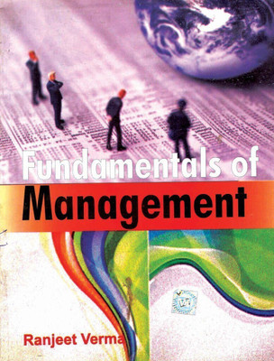 Fundamentals of Management 1 Edition(English, Paperback, Verma Ranjeet)