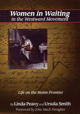 Women in Waiting in the Westward Movement(English, Paperback, Smith Ursula)