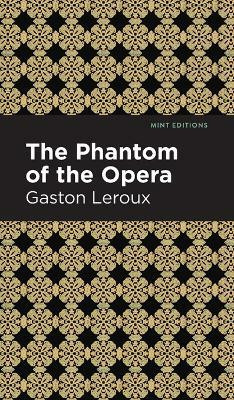 Phantom of the Opera(English, Hardcover, Leroux Gaston)