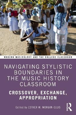Navigating Stylistic Boundaries in the Music History Classroom(English, Paperback, unknown)