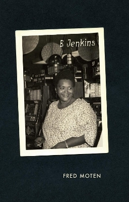 B Jenkins(English, Hardcover, Moten Fred)