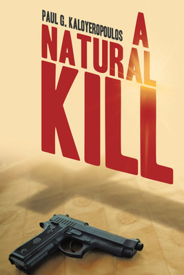 A Natural Kill(English, Paperback, Kaloyeropoulos Paul G)