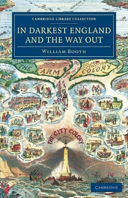 In Darkest England and the Way Out(English, Paperback, Booth William)