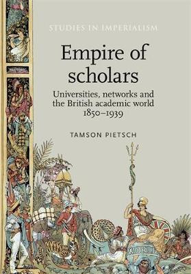 Empire of Scholars(English, Hardcover, Pietsch Tamson)