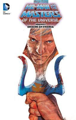 He-Man and the Masters of the Universe Vol. 2: Origins of Eternia(English, Paperback, Giffen Keith)