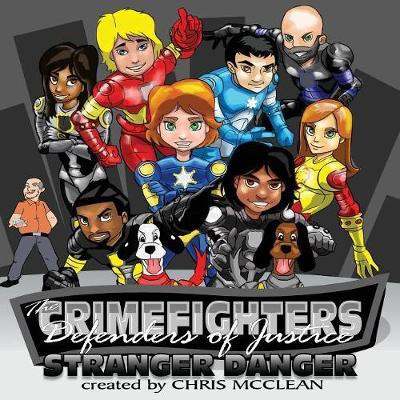 The CrimeFighters(English, Paperback, McClean Chris)