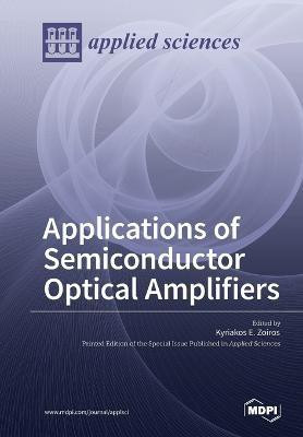 Applications of Semiconductor Optical Amplifiers(English, Paperback, unknown)