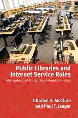 Public Libraries and Internet Service Roles(English, Paperback, American Library Association)