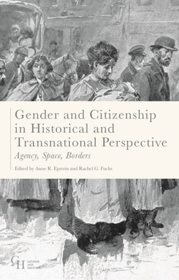 Gender and Citizenship in Historical and Transnational Perspective(English, Paperback, Epstein Anne)