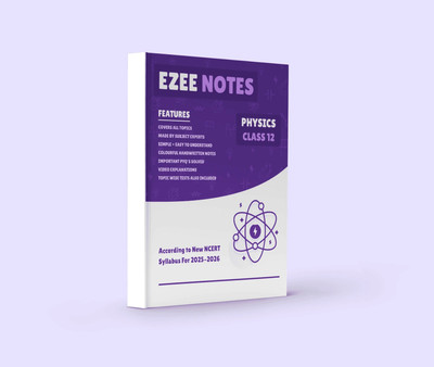 Physics Ezee Notes - Class 12 | Best Handwritten Notes for Physics | PYQ's Also Covered.(Hardcover, shawez khan)