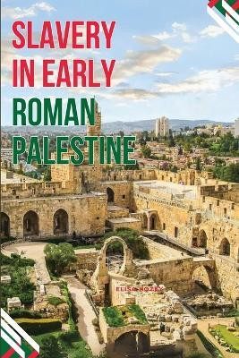 Enslaved Realities in Ancient Palestine(English, Paperback, Kozey Elisa)