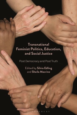 Transnational Feminist Politics, Education, and Social Justice(English, Paperback, unknown)