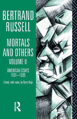 Mortals and Others, Volume II(English, Paperback, Russell Bertrand)