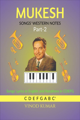 MUKESH SONGS' WESTERN NOTES, Part-2(English, Paperback, Vinod Kumar)