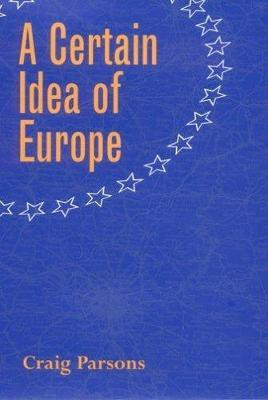 A Certain Idea of Europe(English, Paperback, Parsons Craig)