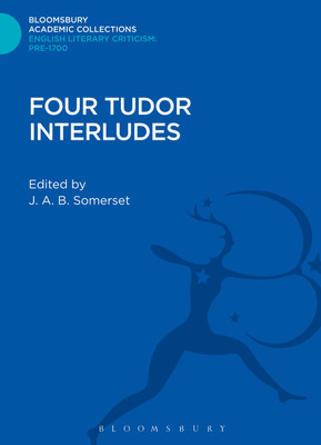 Four Tudor Interludes(English, Hardcover, unknown)