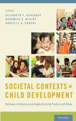 Societal Contexts of Child Development(English, Hardcover, unknown)