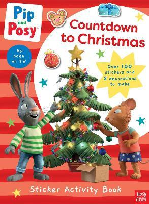 Pip and Posy: Countdown to Christmas(English, Paperback, Pip, Posy)