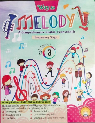 Way to Melody (A Comprehensive English Coursebook-3) (Foundational Stage)(Paperback, Rachna Rohatgi)