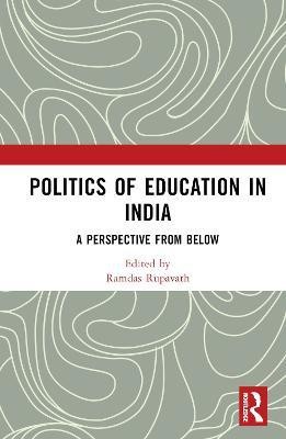 Politics of Education in India(English, Hardcover, unknown)