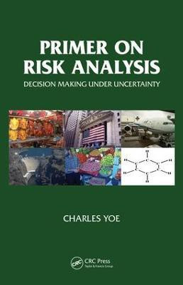 Primer on Risk Analysis(English, Electronic book text, Yoe Charles)