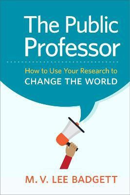 The Public Professor(English, Hardcover, Badgett M. V. Lee)