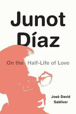 Junot Diaz(English, Paperback, Saldivar Jose David)